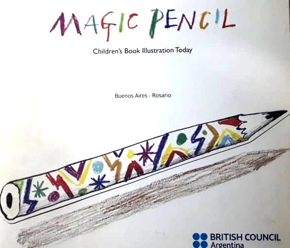 Portada de catalogo "Magic Pencil - Children´s Book Illustration Today" del Centro Cultural Borges. Bs.As.
